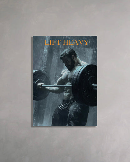 Lift Heavy